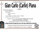 Gian Carlo (Carlin) Piana di anni 88