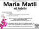 Maria Matli ved. Anderlini di anni 91