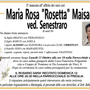 Maria Rosa &quot;Rosetta&quot; Maisano ved. Senestraro di anni 84
