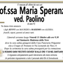 Prof.ssa Maria Speranza ved. Paolino di anni 92 Prof.ssa Maria Speranza ved. Paolino di anni 92