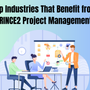 Top Industries That Benefit from PRINCE2 Project Management
