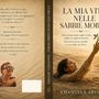 "La mia vita nelle sabbie mobili", il primo romanzo della domese Emanuela Arvonio "La mia vita nelle sabbie mobili", il primo romanzo della domese Emanuela Arvonio