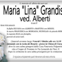 Maria "Lina" Grandis ved. Alberti di anni 87