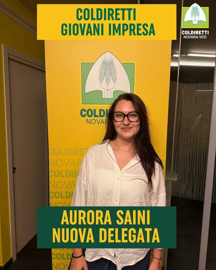 Aurora Saini nuova delegata di Coldiretti Giovani Impresa Novara Vco Aurora Saini nuova delegata di Coldiretti Giovani Impresa Novara Vco