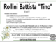 Rollini Battista &quot;Tino&quot; di anni 85