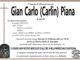 Gian Carlo (Carlin) Piana di anni 88