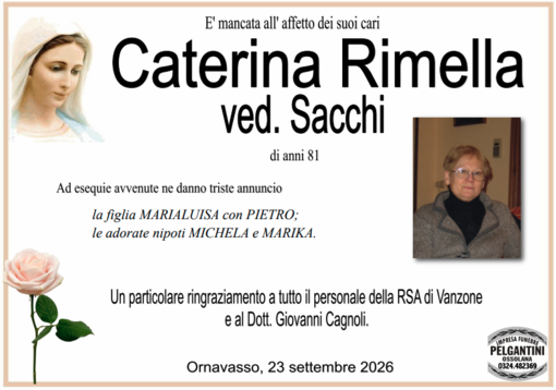 Caterina Rimella ved. Sacchi di anni 81 Caterina Rimella ved. Sacchi di anni 81