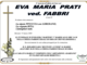 Eva Maria Prati ved. Fabbri di anni 88