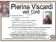 Pierina Viscardi ved. Conti di anni 95