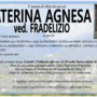 Caterina Agnesa ved. Fradelizio di anni 94 Caterina Agnesa ved. Fradelizio di anni 94