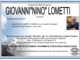 Giovanni &quot;Nino&quot; Lometti di anni 86