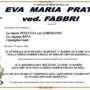 Eva Maria Prati ved. Fabbri di anni 88