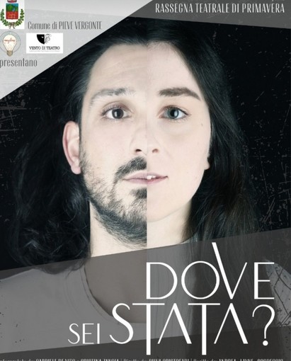 ''Dove sei stata?'' in scena stasera a Pieve Vergonte