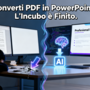 Converti PDF in PowerPoint? L'Incubo è Finito. Scopri Come l'AI Rivoluziona le Tue Presentazioni.