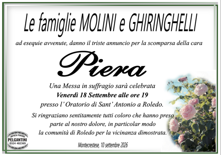 Le famiglie Molini e Ghiringhelli ad esequie avvenute, danno il triste annuncio per la  scomparsa della cara Piera