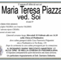 Maria Teresa Piazza ved. Soi di anni 87