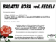 Bagatti Rosa ved. Fedeli di anni 96
