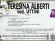 Teresina Alberti ved. Uttini 79 anni