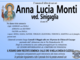 Anna Lucia Monti ved. Siniglia di anni 89
