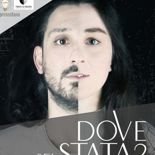 ''Dove sei stata?'' in scena stasera a Pieve Vergonte