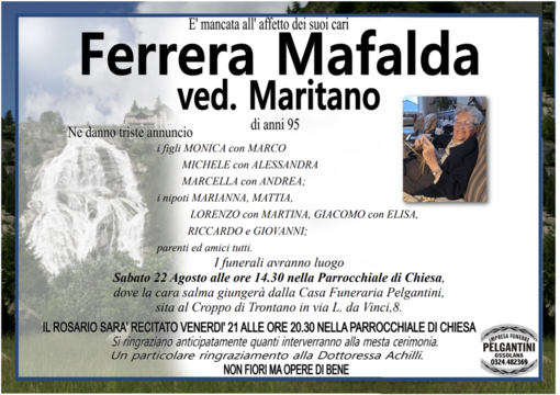 Ferrera Mafalda ved. Maritano di anni 95 Ferrera Mafalda ved. Maritano di anni 95