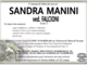Sandra Manini ved. Falcioni di anni 72
