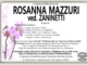 Rosanna Mazzuri ved. Zaninetti di anni 84