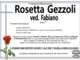 Rosetta Gezzoli ved. Fabiano di anni 77