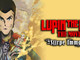 Non solo fumetti. Lupin III torna al cinema Non solo fumetti. Lupin III torna al cinema