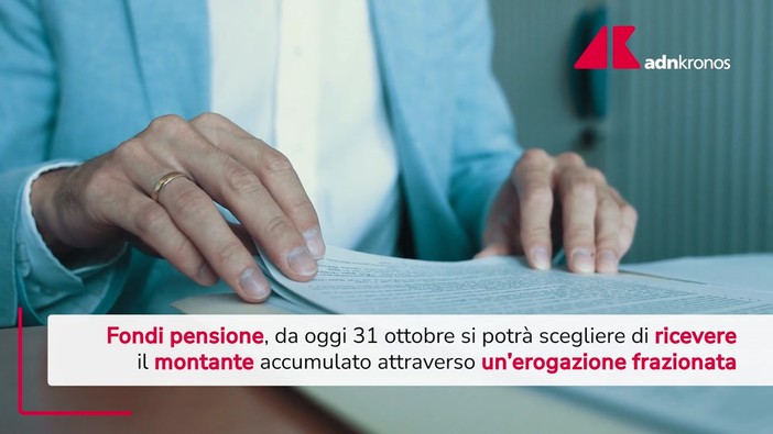 Fondi pensione e previdenza complementare, arriva l'erogazione frazionata