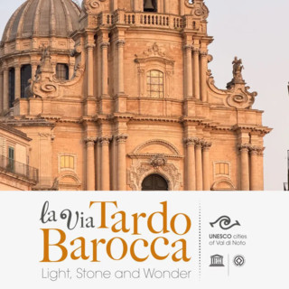 Nasce “La Via Tardo Barocca”, rete per valorizzare il Sito UNESCO del Val di Noto
