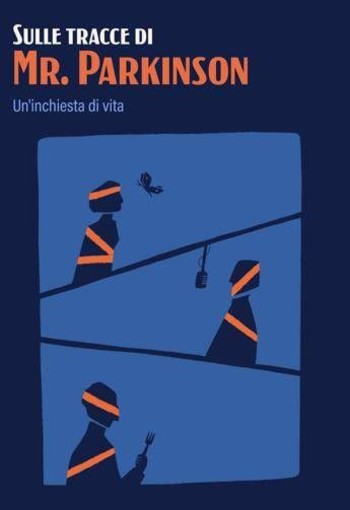 'Sulle tracce di Mr. Parkinson', online noir sulla malattia che rallenta 300mila italiani 'Sulle tracce di Mr. Parkinson', online noir sulla malattia che rallenta 300mila italiani