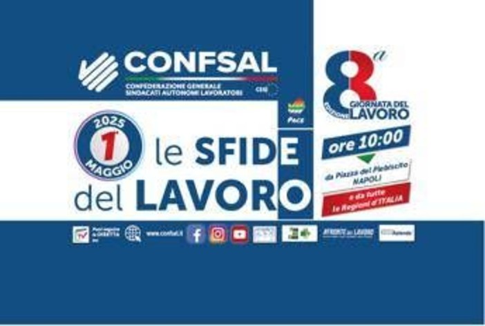 1 maggio, Confsal: &quot;A Napoli per 'Le sfide del lavoro'&quot;