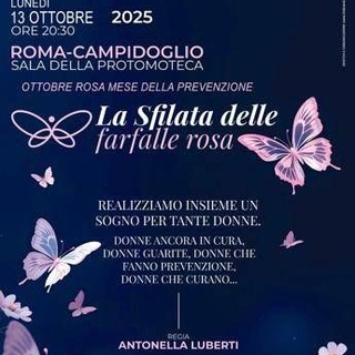 'La Sfilata delle Farfalle Rosa', a Roma il 13 ottobre si celebrano le donne e la prevenzione 'La Sfilata delle Farfalle Rosa', a Roma il 13 ottobre si celebrano le donne e la prevenzione